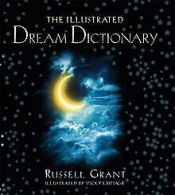 The Illustrated Dream Dictionary | Grant, Russell | Book