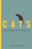 Cats: an anthology of stories and poems by Dr Mark Bryant (Hardback)