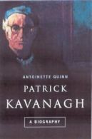 Patrick Kavanagh: a biography by Antoinette Quinn (Hardback)