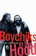 Boychiks in the hood: travels in the Hasidic underground by Robert Eisenberg