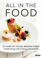 All in the food: 75 years of Cathal Brugha Street by Mirtn Mac Con Iomaire