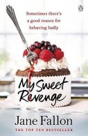 My Sweet Revenge, Jane Fallon, ISBN 140591775X