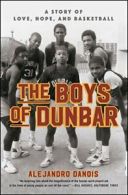 The Boys of Dunbar: A Story of Love, Hope, and Basketball.by Danois PB<|