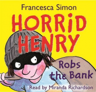 Horrid Henry Robs the Bank, Audio Book, Simon, Francesca