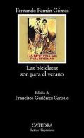 Las bicicletas son para el verano (Letras Hispanicas (ca... | Book