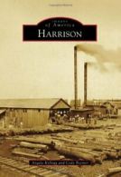 Harrison (Images of America (Arcadia Publishing)).by Angela-Kellogg New<|