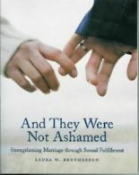 And they were not ashamed: strengthening marriage through sexual fulfillment by
