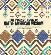 The Pocket Book of Native American Wisdom. Glynne-Jones 9781784288976 New<|