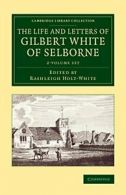 The Life and Letters of Gilbert White of Selborne 2 Volume Set.9781108076500<|