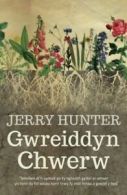 Gwreiddyn chwerw by Jerry Hunter (Paperback)