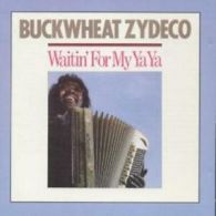 Buckwheat Zydeco : Waitin' for My Ya-Ya CD (1999)