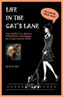 Pets diaries: Life in the cat's lane by D. H Carter (Paperback)