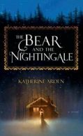 The Bear and the Nightingale (Thorndike Press Large Print Peer Picks). Arden<|