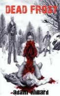 Dead frost by Adam Millard (Paperback)