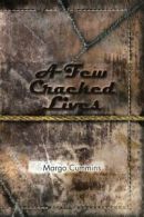 A Few Cracked Lives.by Cummins, Margo New 9781477136874 Fast Free Shipping.#