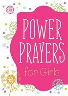 Power Prayers for Girls, ISBN