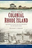 Historic Tales of Colonial Rhode Island: Aquidn. Simpson<|