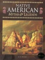 Native American myths & legends by O. B Duane (Hardback)