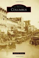 Columbus (Images of America (Arcadia Publishing)). Owings 9781467114042 New<|