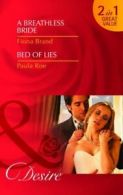 A Breathless Bride/Bed of Lies (Mills & Boon Desire) By Various