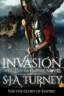 Turney, S.J.A. : Invasion: Volume 5 (Tales of the Empire)