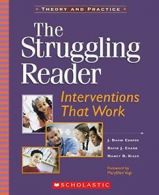 The Struggling Reader: Interventions That Work (Teaching Resources). Cooper<|