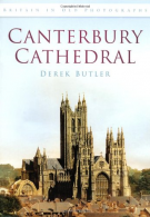 Canterbury Cathedral (Britain in Old Photographs (History Press)),