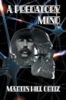 A Predatory Mind.by Ortiz, Hill New 9781624320101 Fast Free Shipping.#*=