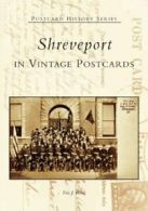 Shreveport in Vintage Postcards (Postcard History). Brock 9780738517469 New<|