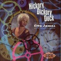 Etta James : Hickory Dickory Dock CD (1998)