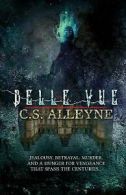 Belle Vue by Alleyne C. S. Alleyne C S Alleyne