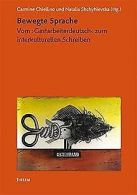 Bewegte Sprache: Vom >Gastarbeiterdeutsch< zum inte... | Book