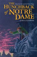 The Hunchback of Notre Dame: a graphic novel by Victor Hugo (Hardback)