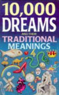 10,000 dreams and their traditional meanings (Paperback) softback)