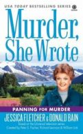Murder She Wrote: Murder, She Wrote: Panning for Murder by Jessica Fletcher