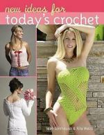 New ideas for today's crochet by Jean Leinhauser Rita Weiss