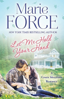 Let Me Hold Your Hand: Green Mountain Book 2, Force, Marie, ISBN