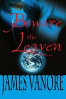 Beware the Leaven by Vanore, James New 9780595088621 Fast Free Shipping,,