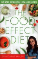 The food effect diet by Michelle Braude (Paperback) softback)