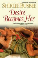 Desire becomes her by Shirlee Busbee (Paperback)