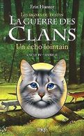 2. La guerre des Clans IV : Un écho lointain | ... | Book