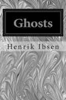 Ghosts by Henrik Ibsen (Paperback)