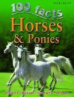 Horses and Ponies (100 Facts) von Parker, Steve, de... | Book