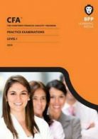 Cfa Navigator Practice Examinations Level 1: Practice Exams by Bpp Learning