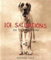 101 Salivations: For the Love of Dogs | Book