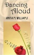 Dancing Aloud.by Williams, M New 9781598004601 Fast Free Shipping.#