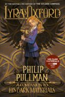 His Dark Materials: His Dark Materials: Lyra's Oxford by Philip Pullman