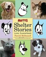 Mutts Shelter Stories.by McDonnell New 9781449483203 Fast Free Shipping<|