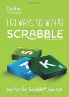 101 Ways to Win at Scrabble: Top tips for Scrabble success (Collins Little Books