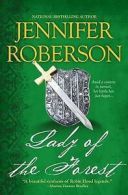 A Novel of Sherwood: Lady of the Forest by Jennifer Roberson (Paperback)